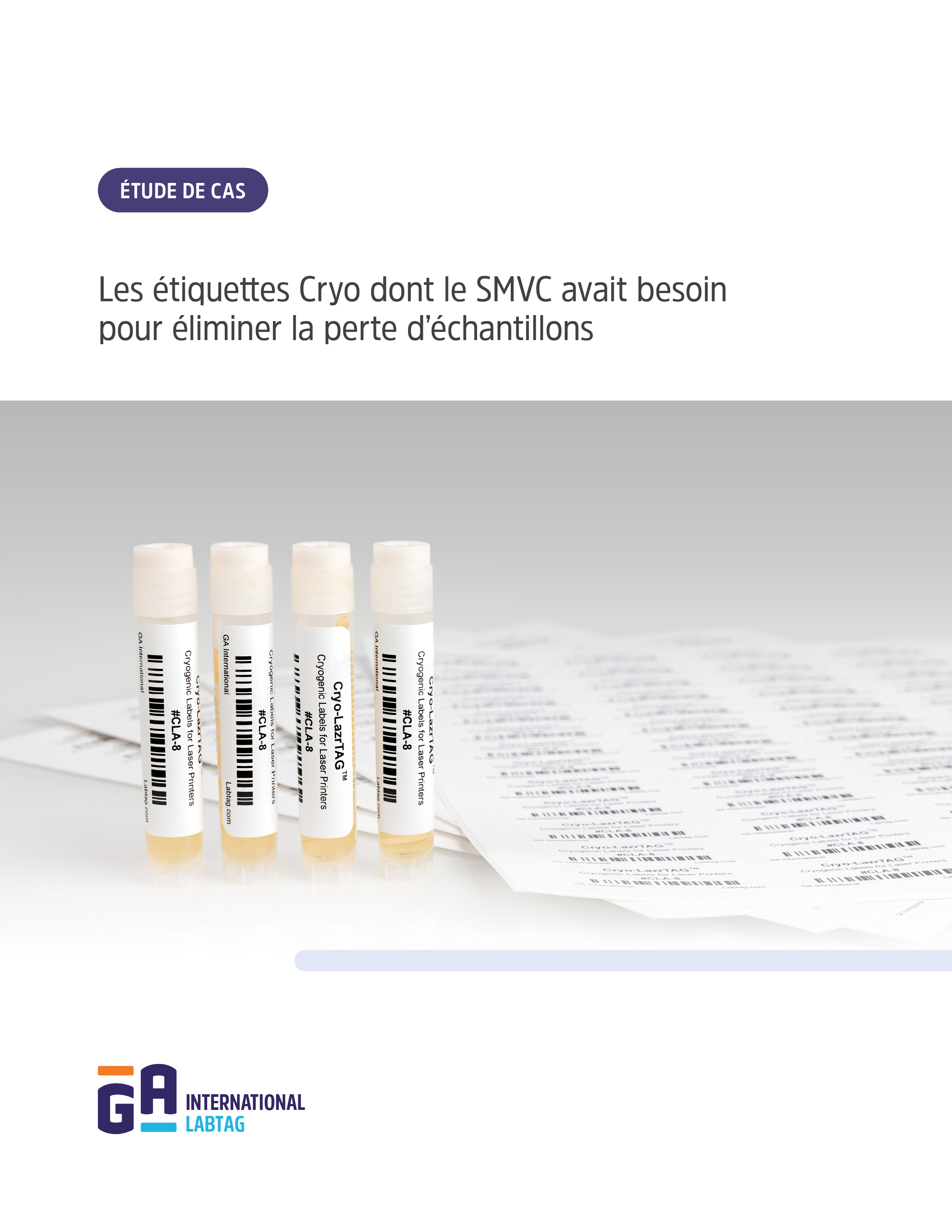 Les étiquettes Cryo dont le SMVC avait besoin pour éliminer la perte d'échantillons